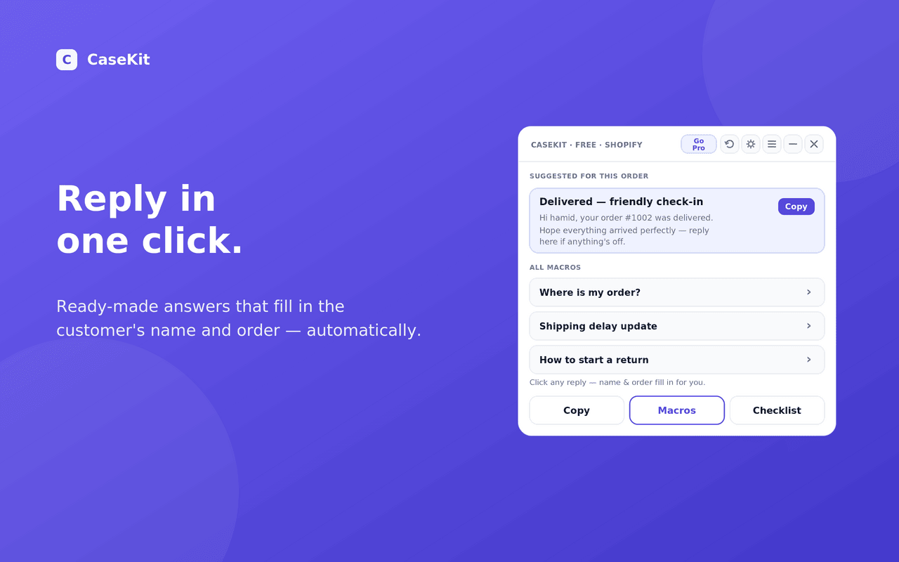 Casekit one-click reply macros for Shopify and WooCommerce support, pre-filled with the customer name and order number